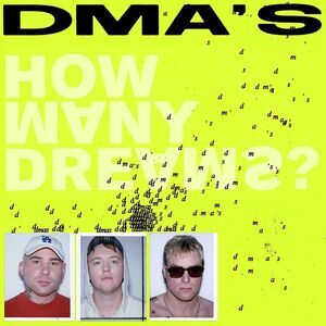 Dma's - How Many Dreams?  Black 180gram Vinyl